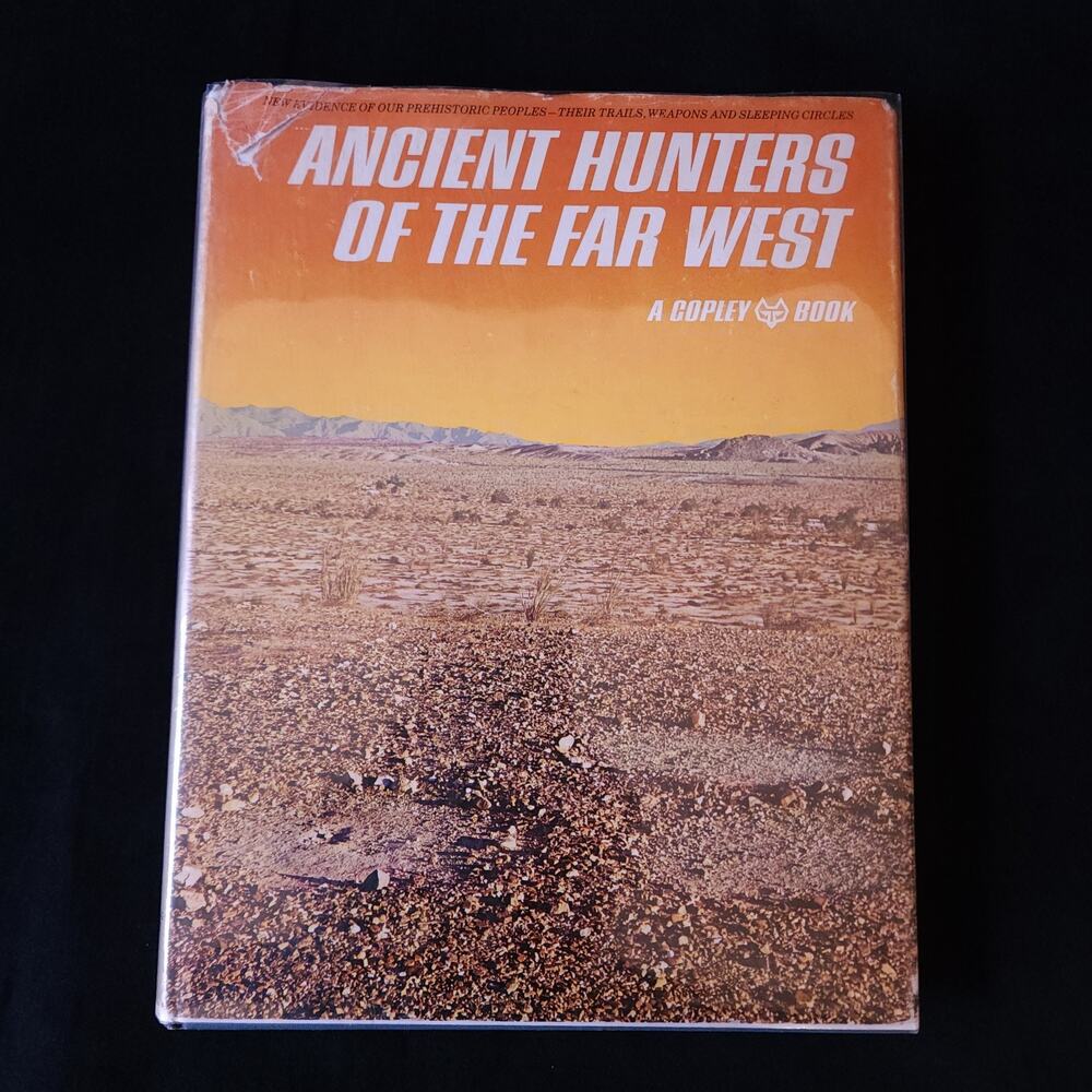 Vintage Ancient Hunters of the Far West by Malcolm Rogers 1966 HBDJ Copley Book
